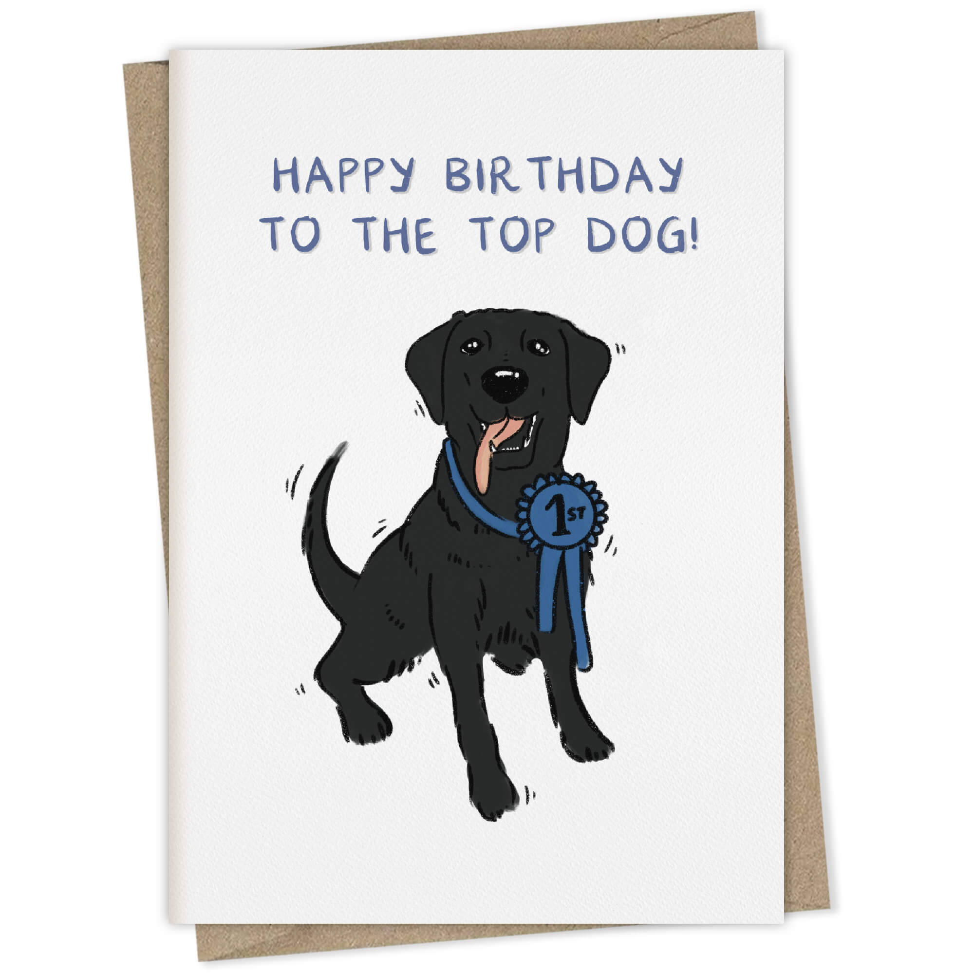 Happy Birthday to the Top Dog (black Labrador) – dog greeting card