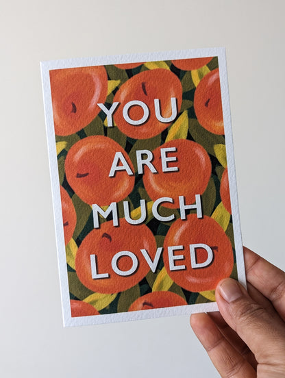 You Are Much Loved – greeting card