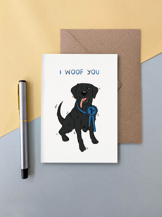 I Woof You (black Labrador) – dog greeting card