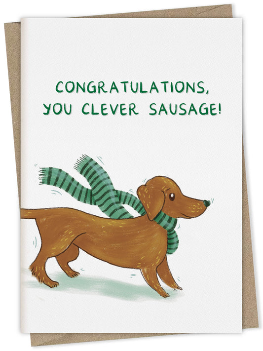 Congratulations, You Clever Sausage – dog greeting card