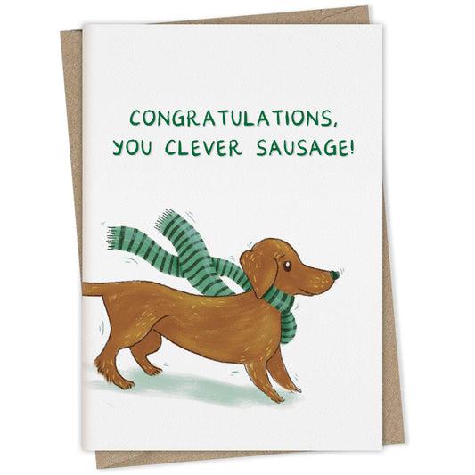 Congratulations, You Clever Sausage – dog greeting card