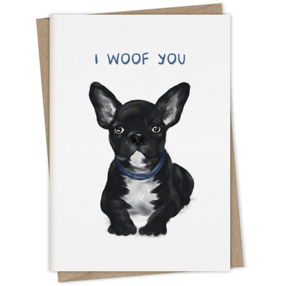 I Woof You (french bulldog) – dog greeting card