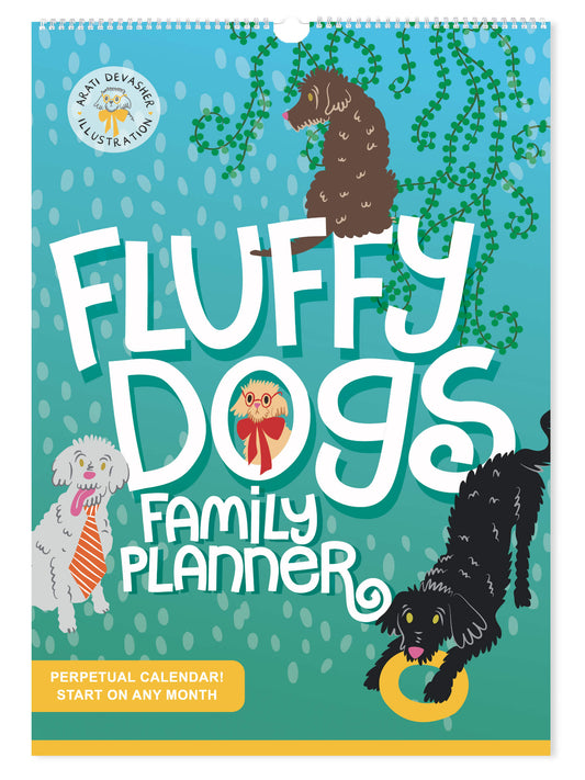 Fluffy Dogs Family Planner (perpetual calendar)