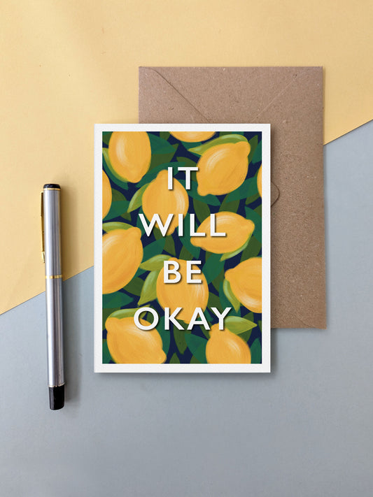 It Will Be Okay – greeting card